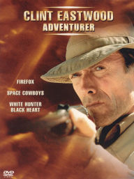 Clint Eastwood: Adventurer