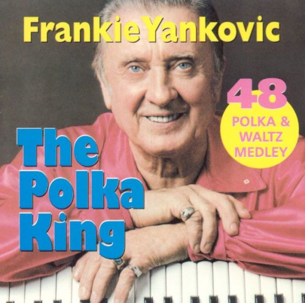 Polka King: 48 Polka and Waltz Medley