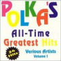 Polka's All Time Greatest Hits, Vol. 1