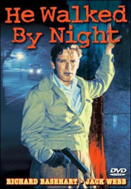 He Walked by Night
