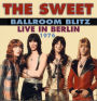 Ballroom Blitz: Live in Berlin 1976