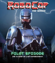 Title: Robocop: The Series - The Pilot [Blu-ray]