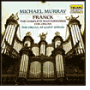 Franck: Complete Masterworks for Organ