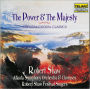 The Power & The Majesty: Essential Choral Classics