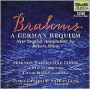 Brahms: A German Requiem (New English Adaptation by Robert Shaw)