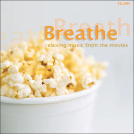 Breathe: Relaxing Music from the Movies