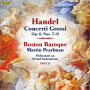 Handel: Concerti Grossi, Op. 6, Part 2