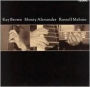 Ray Brown, Monty Alexander & Russell Malone [Bonus Disc]