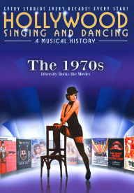 Hollywood Singing and Dancing: A Musical History - The 1970s