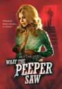 What the Peeper Saw [Blu-ray]