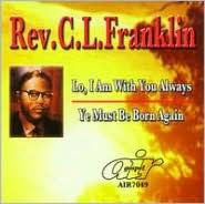 Lo, I Am with You Always/Ye Must Be Born Again