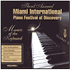 Miami International Piano Festival of Discovery, 2000, Vol. 1