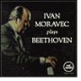 Ivan Moravec plays Beethoven