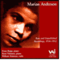 Marian Anderson Rare and Unpublished Recordings, 1936 - 1952