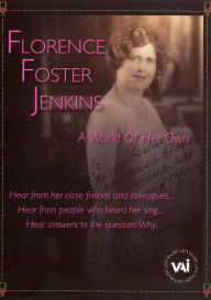 Title: Florence Foster Jenkins: A World of Her Own