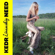 Title: Your Need, Artist: Kedr Livanskiy