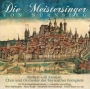 Wagner: Die Meistersinger von Nürnberg