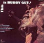This Is Buddy Guy!