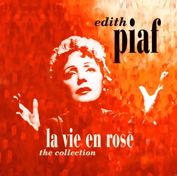 La Vie en Rose: The Collection