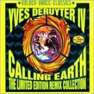Title: Calling Earth, Artist: Yves Deruyter