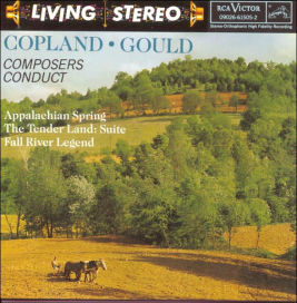 Copland: Appalachian Spring; The Tender Land Suite; Morton Gould: Fall River Legend
