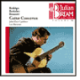 Guitar Concertos: Rodrigo, Berkeley, Brouwer