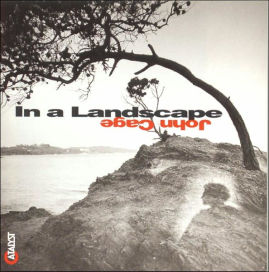 John Cage: In a Landscape