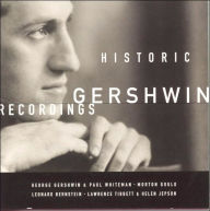 Title: Historic Gershwin Recordings, Artist: Historic Gershwin Recordings /