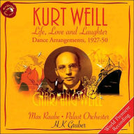 Kurt Weill: Life, Love, and Laughter, Dance Arrangements 1927-50