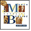 Munch conducts Berlioz