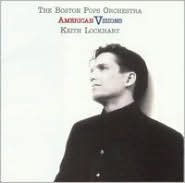 Title: American Visions, Artist: Boston Pops / Lockhart,Keith