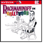Rachmaninoff In Hollywood