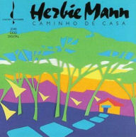 Title: Caminho De Casa, Artist: Herbie Mann
