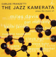 Title: The Jazz Kamerata, Artist: Carlos Franzetti