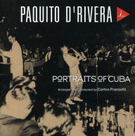 Title: Portraits of Cuba, Artist: Paquito D'Rivera