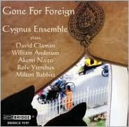 Title: Gone for Foreign, Artist: Cygnus Ensemble