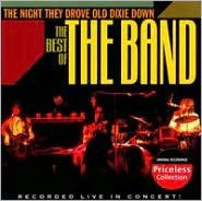 Night They Drove Old Dixie Down: The Best of the Band Live in Concert