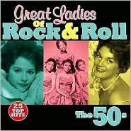Great Ladies of Rock & Roll: The '50s