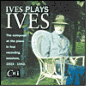 Ives Plays Ives / Record # 4 in