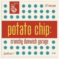 Title: Potato Chip: Crunchy Dunwich Garage, Artist: Potato Chip: Crunchy Dunwich Garage / Various