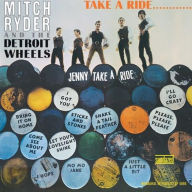 Title: Take a Ride, Artist: The Detroit Wheels