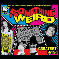 Title: Something Weird Greatest Hits, Artist: Something Weird