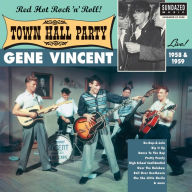 Title: Live at Town Hall Party 1958/1959, Artist: Gene Vincent