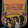Walk Away Renee/Pretty Ballerina