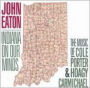 Indiana on Our Minds: The Music of Cole Porter