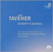 John Tavener: Eternity's Sunrise
