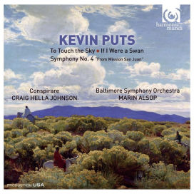 Kevin Puts: To Touch the Sky; If I Were a Swan; Symphony No. 4