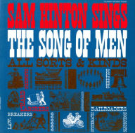 Title: Sam Hinton Sings the Song of Men, Artist: Sam Hinton