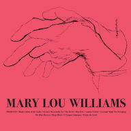 Title: Mary Lou Williams, Artist: Mary Lou Williams