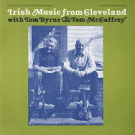 Title: Irish Music from Cleveland, Artist: Tom Byrne